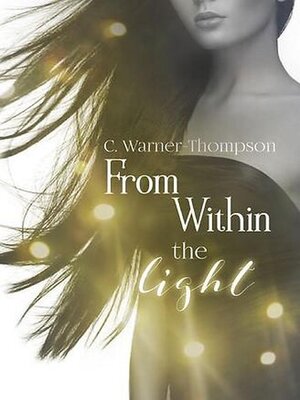 cover image of From Within the Light